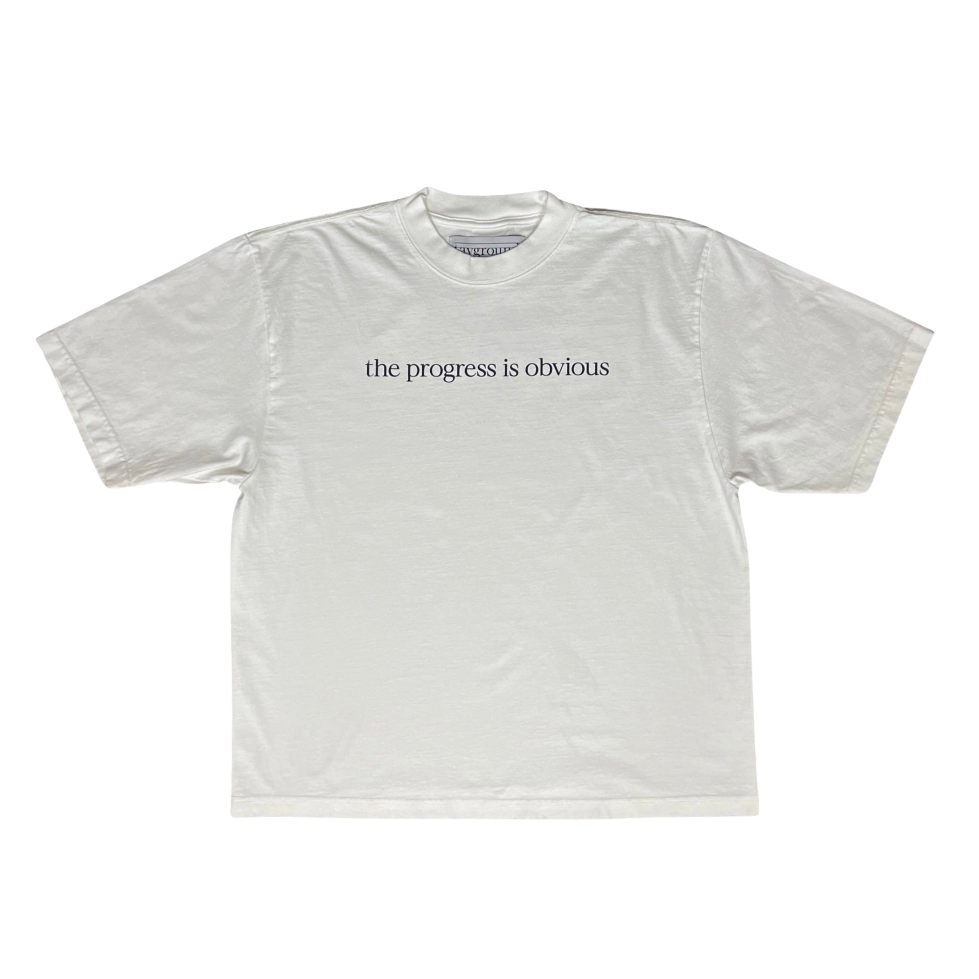 the progress is obvious T-Shirt